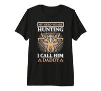 My Hero Wears Hunting Boots I Call His Daddy Hunter Life Camiseta Premium