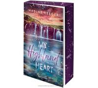 My Highland Heart: Roman - Mit wunderschönem farbigem Buchschnitt - Achtung, Suchtgefahr! Der neue Roman der Autorin der New-Adult-Erfolgsreihe 'Because of You' -: 1