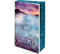My Highland Secret: Roman - Eine knisternde Schottland-Romance zum Verlieben auf der Isle of Skye - Mit wunderschönem farbigem Buchschnitt in limitierter Erstauflage.: 2