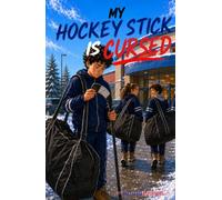 My Hockey Stick Is Cursed (The Puck Pack)