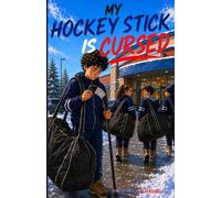 My Hockey Stick Is Cursed (The Puck Pack)