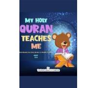 My Holy Quran Teaches Me (ebook)