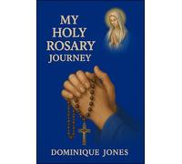 My Holy Rosary Journey