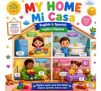 MY HOME / Mi Casa: English & Spanish / Inglés y Español