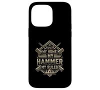 My Home My Hammer My Rules Carpenter Builder Design Carcasa para iPhone 14 Pro MAX