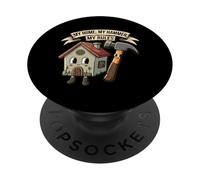 My Home My Hammer My Rules Funny Homeowner Handyman Design PopSockets PopGrip Adhesivo