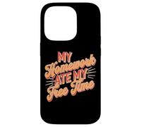 My Homework Ate My Free Time Luchas de los estudiantes - Carcasa para iPhone 14 Pro