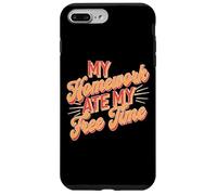 My Homework Ate My Free Time Luchas de los estudiantes - Carcasa para iPhone 7 Plus/8 Plus