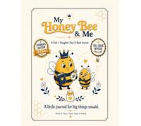 My Honey Bee & Me (EXPANDED): A Guided Memory Book for Dad and Daughter