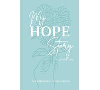 My Hope Story: Volume One
