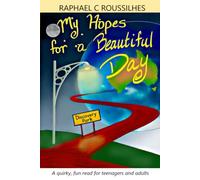 My Hopes for a Beautiful Day