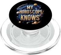 My Horoscope Knows Funny Astrology Space Stars PopSockets PopGrip para MagSafe