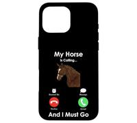 My Horse Is Calling and I Must Go - Fun Horse Carcasa para iPhone 16 Pro MAX