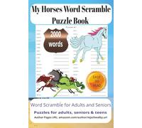 My Horses Word Scramble Puzzle Book: Discover the joy of unscrambling horse-inspired words with this large print puzzle book, offering 200+ challenges ... and peaceful relaxation anytime, anywhere.