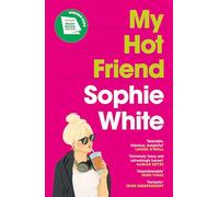 My Hot Friend: A funny and heartfelt novel about friendship from the bestselling author