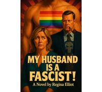 My Husband is a Fascist