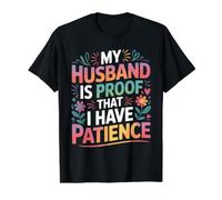 My Husband Is Proof That I Have Patience Wife Marriage - Camiseta gráfica económica, Hombre, Negro, L