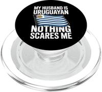 My Husband Is Uruguayan Nothing Scares Me PopSockets PopGrip para MagSafe