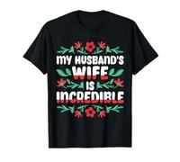 My Husband’s Wife Is Incredible Funny Marriage Gift Camiseta