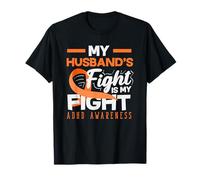 My Husbands Fight Is My Fight ADHD Awareness Cinta Naranja Camiseta