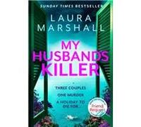 My Husband's Killer | Laura Marshall