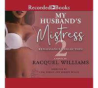 My Husband's Mistress 2: Renaissance Collection (The Renaissance Collection Series)