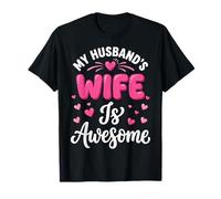 My Husband's Wife Is Awesome Camiseta