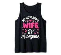My Husband's Wife Is Awesome Camiseta sin Mangas