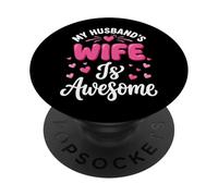 My Husband's Wife Is Awesome PopSockets PopGrip Adhesivo