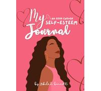 My I am Good Enough Self-Esteem Journal