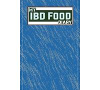 My IBD Food Diary: Food Symptoms Tracker for IBS, IBD, Allergies, Intolerances, and More -This Food Log for Tracking your Journey to Improved Digestive Health.