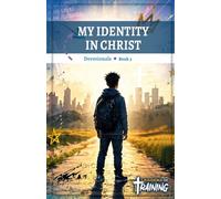 My Identity In Christ: Devotionals: Book 3