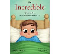 My Incredible Blankie Meets Our Furry Family Pet