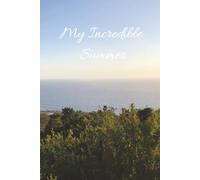 My incredible summer journal, beach stories, forest stories, lake stories, river stories, summer love stories: Journaling , diary , time to remember