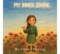 My Inner Spark: A Journey of Self-Discovery and Jewish Spirit