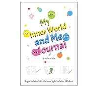 My Inner World and Me Journal: A Daily Feelings Log for Kids to Express and Understand Themselves through Reading, Writing, Drawing and Talking - ... Regulate their Emotions and Build Resilience