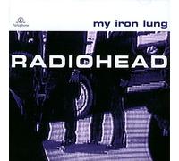 My Iron Lung by RADIOHEAD (1994-05-03)