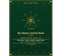 My Islamic Activity Book for Kids: Learn Duas, Prayers and Surahs Through Fun Activities Ages 4-8