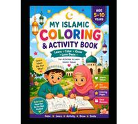 My Islamic Book: Coloring and Activity Book