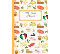 My Italian Notebook: Your stylish companion for learning Italian, traveling, and making this back-to-school season unforgettable.