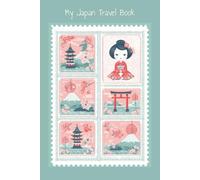 My Japan Travel Book: Japan Travel Stamp Book 6x9 - GeishaCover Notebook & Diary for EkiStamps- 100BlankPages for Travel Memories- Great Gift for Kids &Adults