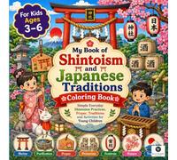 My Japanese Culture Shintoism Coloring Book: Fun and Easy Coloring Pages for Toddlers and Preschool Kids Ages 3-6