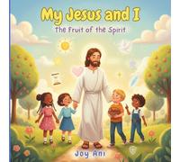 MY Jesus and I: The Fruit of the Spirit