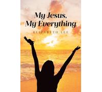 My Jesus, My Everything