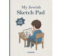 My Jewish Sketch Pad: A Creative Jewish Drawing Book for Reflection and Expression
