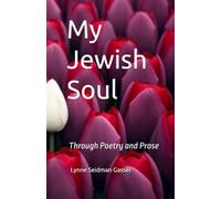 My Jewish Soul: Through Poetry and Prose