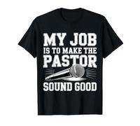 My Job Is To Make The Pastor Sound Good - Camiseta gráfica económica, Hombre, Negro, S