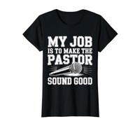 My Job Is To Make The Pastor Sound Good - Camiseta gráfica económica, Mujer, Negro, XS