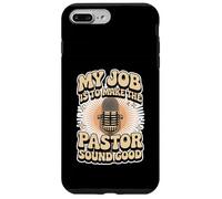 My Job Is To Make The Pastor Sound Good Church Operator - Carcasa para iPhone 7 Plus/8 Plus