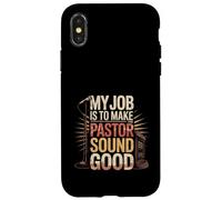 My Job Is To Make The Pastor Sound Good Church Operator - Carcasa para iPhone X/XS